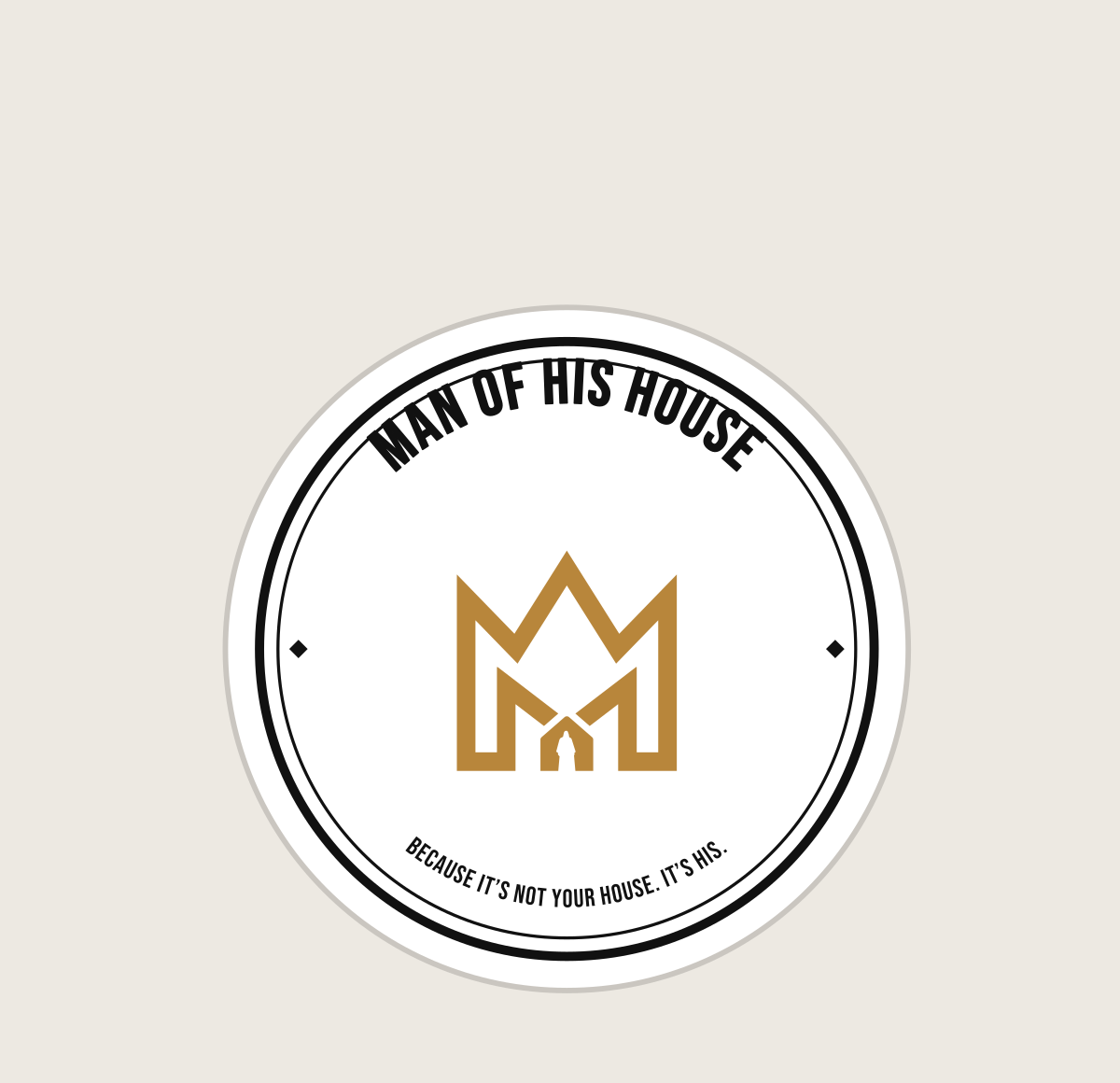 Die-cut circular Man of His House badge sticker